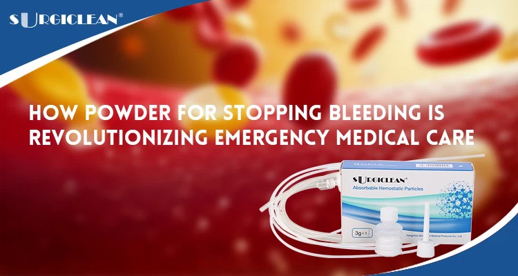 How-Powder-for-Stopping-Bleeding-is-Revolutionizing-Emergency-Medical-Care How-Powder-for-Stopping-Bleeding-is-Revolutionizing-Emergency-Medical-Care
